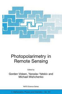 Cover image for Photopolarimetry in Remote Sensing: Proceedings of the NATO Advanced Study Institute, held in Yalta, Ukraine, 20 September - 4 October 2003