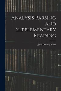 Cover image for Analysis Parsing and Supplementary Reading