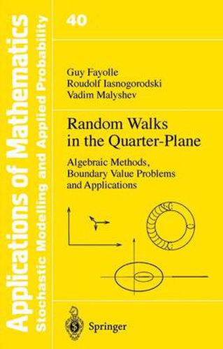 Cover image for Random Walks in the Quarter-Plane: Algebraic Methods, Boundary Value Problems and Applications