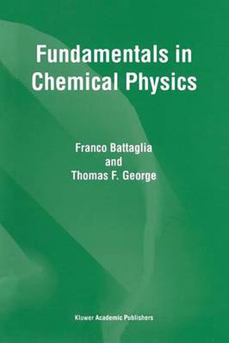 Cover image for Fundamentals in Chemical Physics