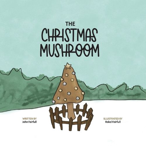 Cover image for The Christmas Mushroom