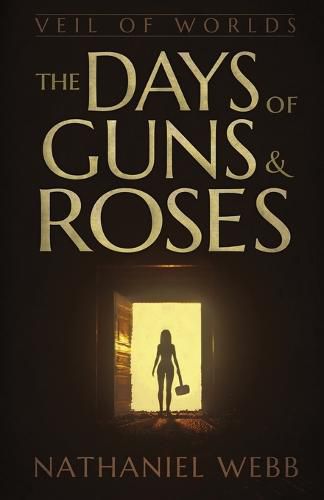 Cover image for The Days of Guns and Roses