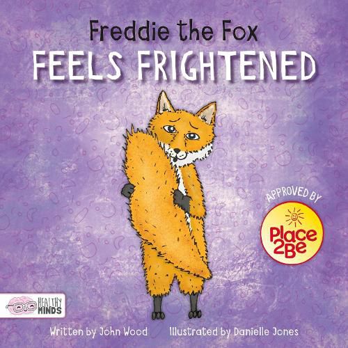 Cover image for Freddie the Fox Feels Frightened