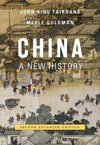 Cover image for China: A New History, Second Enlarged Edition