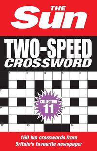 Cover image for The Sun Two-Speed Crossword Collection 11