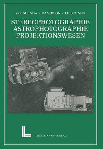 Cover image for Wissenschaftliche Anwendungen Der Photographie: Erster Teil: Stereophotographie Astrophotographie Das Projektionswesen