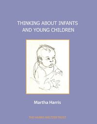 Cover image for Thinking about Infants and Young Children