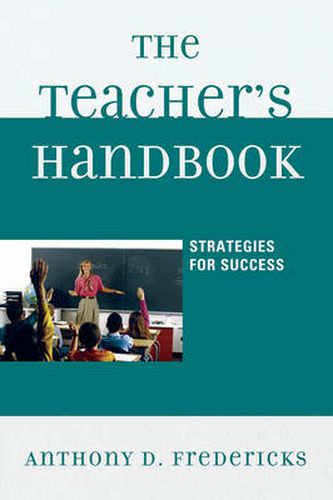 Cover image for The Teacher's Handbook: Strategies for Success