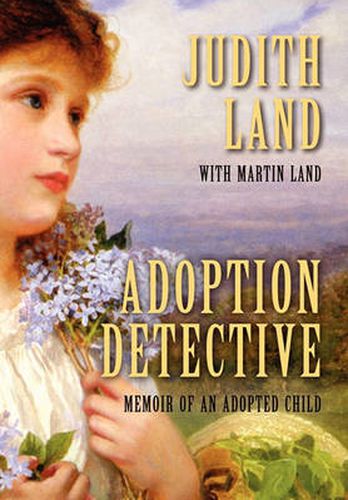 Cover image for Adoption Detective: Memoir of an Adopted Child