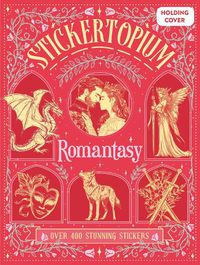 Cover image for Stickertopium: Romantasy