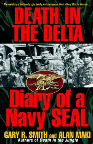 Cover image for Death in the Delta: Diary of a Navy Seal