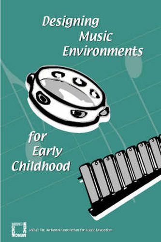 Cover image for Designing Music Environments for Early Childhood