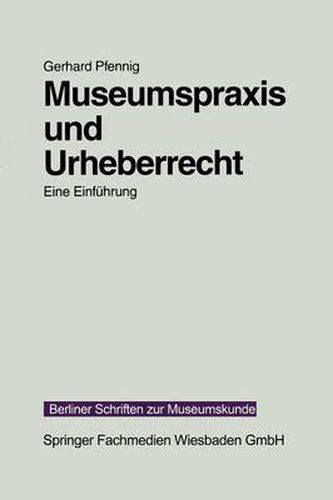 Cover image for Museumspraxis Und Urheberrecht: Eine Einfuhrung