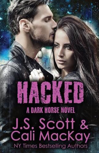 Hacked a Dark Horse Novel: Dark Horse Series Book 2