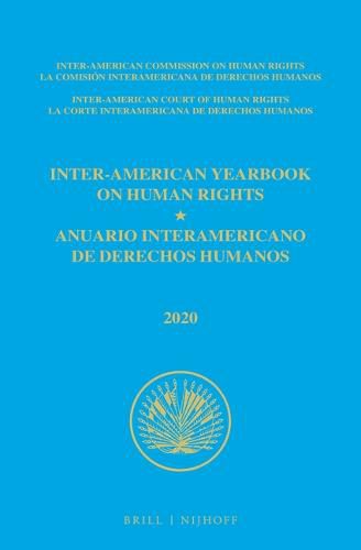 Cover image for Inter-American Yearbook on Human Rights / Anuario Interamericano de Derechos Humanos, Volume 36 (2020) (VOLUME II)