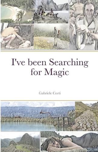 Cover image for I've been Searching for Magic