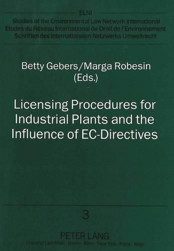 Cover image for Licensing Procedures for Industrial Plants and the Influence of EC-Directives