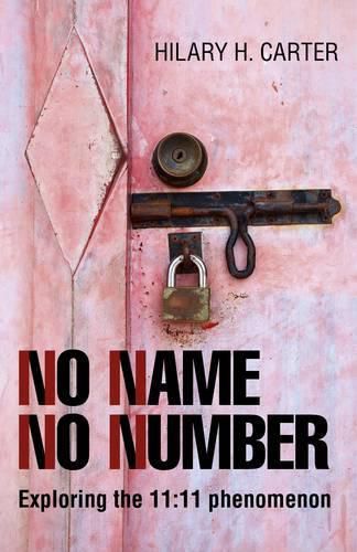 Cover image for No Name No Number - Exploring the 11:11 phenomenon