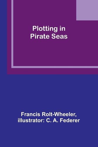 Plotting in Pirate Seas