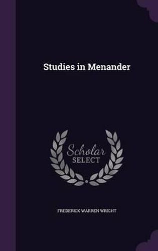 Studies in Menander