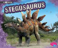 Cover image for Stegosaurus: a 4D Book (Dinosaurs)