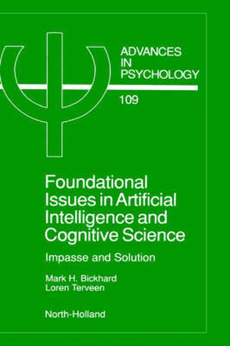 Cover image for Foundational Issues in Artificial Intelligence and Cognitive Science: Impasse and Solution