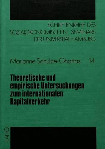 Cover image for Theoretische Und Empirische Untersuchungen Zum Internationalen Kapitalverkehr