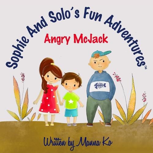 Sophie And Solo's Fun Adventures: Angry McJack