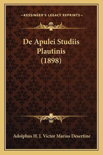 Cover image for de Apulei Studiis Plautinis (1898)