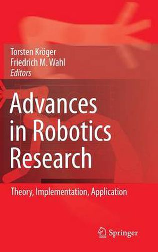 Advances in Robotics Research: Theory, Implementation, Application