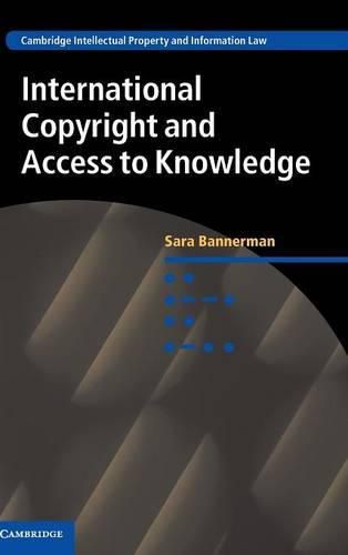 Cover image for International Copyright and Access to Knowledge