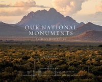 Cover image for Our National Monuments: America's Hidden Gems