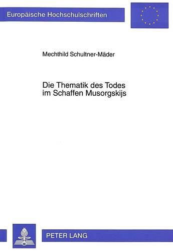 Die Thematik Des Todes Im Schaffen Musorgskijs