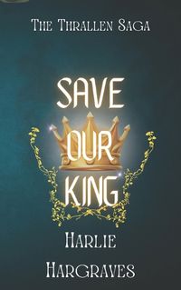 Cover image for Save Our King