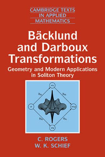 Cover image for Backlund and Darboux Transformations: Geometry and Modern Applications in Soliton Theory