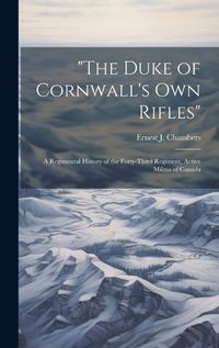 Cover image for "The Duke of Cornwall's Own Rifles"