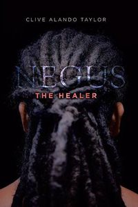 Cover image for Negus the Healer
