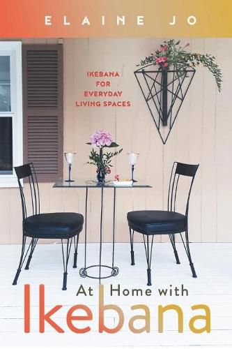 Cover image for At Home with Ikebana: Ikebana for Everyday Living Spaces