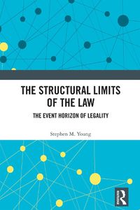 Cover image for The Structural Limits of the Law