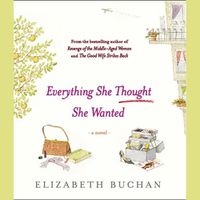 Cover image for Everything She Thought She Wanted