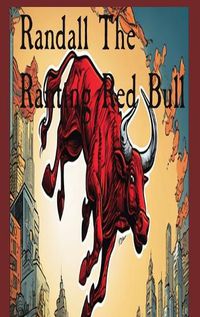 Cover image for Randall The Ranting Red Bull