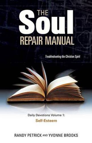 Cover image for The Soul Repair Manual- Volume One: Self Esteem