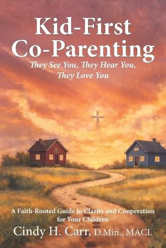 Cover image for Kid-First Co-Parenting