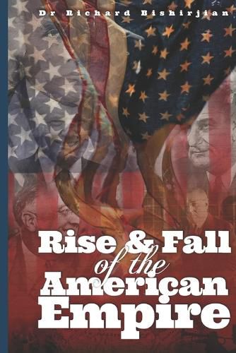 Cover image for Rise and Fall of the American Empire