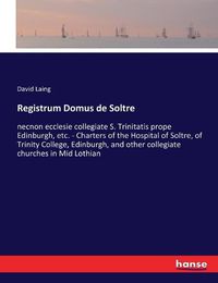 Cover image for Registrum Domus de Soltre