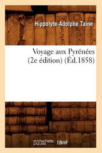 Cover image for Voyage Aux Pyrenees (2e Edition) (Ed.1858)