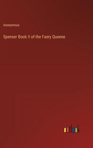 Cover image for Spenser Book II of the Faery Queene
