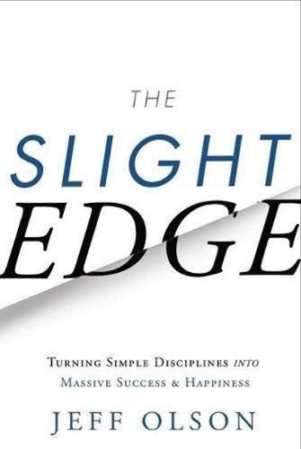 Cover image for Slight Edge: Turning Simple Disciplines into Massive Success & Happiness