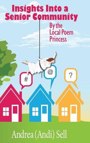 Cover image for Insights Into A Senior Community By The Local Poem Princess