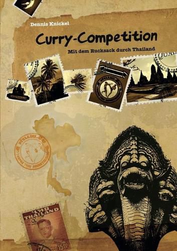 Cover image for Curry-Competition: Mit dem Rucksack durch Thailand